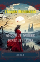 Amour Et Guerre, Rires Et Pleurs B0CQ2D116J Book Cover