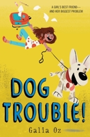 Dog Trouble! 0399550208 Book Cover