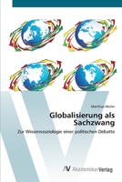 Globalisierung als Sachzwang 3639413954 Book Cover