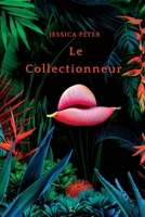 Le Collectionneur 295886510X Book Cover