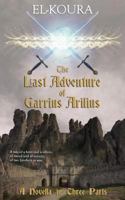 The Last Adventure of Garrius Arilius 0988155850 Book Cover