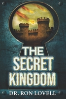 THE SECRET KINGDOM (THE WARRIOR CHRONICLES) B08FP459V3 Book Cover
