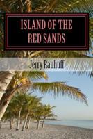 Island of the red sands 1482663198 Book Cover