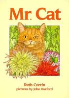Mr. Cat 094079389X Book Cover