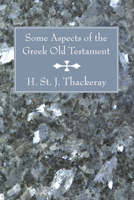 Some Aspects of the Greek Old Testament 1556352573 Book Cover