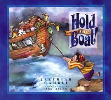 Hold the Boat! 076422199X Book Cover