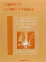 Miller And Freund's Probability And Statistics For Engineers: Student Solutions Manual 0131437461 Book Cover