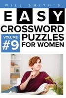 Easy Crossword Puzzles For Women - Volume 9 1530201896 Book Cover