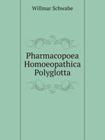 Pharmacopoea Homoeopathica Polyglotta 5519100047 Book Cover