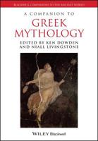 Companion to Classical Mythology (Blackwell Companions to the Ancient World) 1118785169 Book Cover