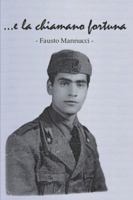 ...e la chiamano fortuna B0FTF1H1QF Book Cover
