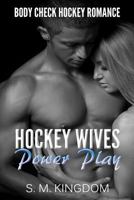 Hockey Wives Power Play 1523781599 Book Cover