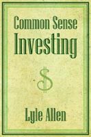 Common Sense Investing 1425941877 Book Cover