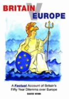 Britain V Europe 0954513908 Book Cover