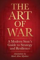 The Art of War: A Modern Stoic's Guide to Strategy and Resilience | Tactical Stoicism Book 1 | Battle-Tested Philosophy for Overcoming Defeat and Building Unbreakable Strength B0GNGP3S4W Book Cover