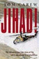 Jihad!: Afghanistan, 1980 and the Cold War Has Just Turned Hot 0732910714 Book Cover