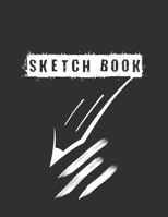 Sketch Book: Notebook for Drawing, Writing, Painting, Sketching 1670004058 Book Cover