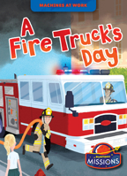 A Fire Truck's Day 1648348475 Book Cover