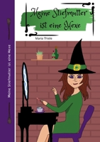 Meine Stiefmutter ist eine Hexe 3754300016 Book Cover