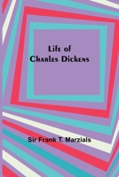 Life of Charles Dickens 9356904561 Book Cover