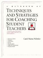 Handbook of Techniques and Strategies for Coaching Student Teachers, A 0205154182 Book Cover