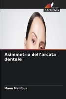 Asimmetria dell'arcata dentale 6630237587 Book Cover