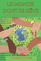 Le monde dont je rêve: Construire un avenir d'harmonie et de justice B0FVL1NB87 Book Cover
