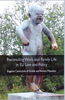 Reconciling Work and Family Life in EU Law and Policy 1349360562 Book Cover