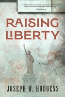 Raising Liberty B0DYCRDJY1 Book Cover