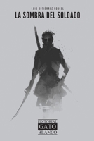 La Sombra del Soldado 6079880245 Book Cover