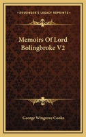 Memoirs Of Lord Bolingbroke V2 1163122009 Book Cover