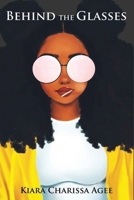 Behind the Glasses B08RFP4PJB Book Cover