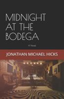 Midnight at the Bodega 1729043127 Book Cover