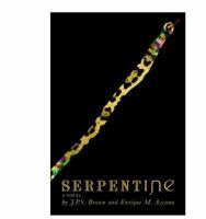 Serpentine 0985969709 Book Cover