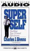 Super Self: Doubling Your Personal Effectiveness 0671700979 Book Cover