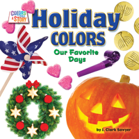 Holiday Colors: Our Favorite Days 1627243259 Book Cover