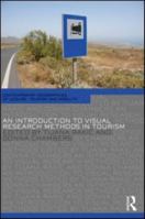 An Introduction to Visual Research Methods in Tourism 0415570050 Book Cover