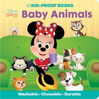 Baby Disney Minnie Mouse, Mickey, and Friends - Baby Animals - Kid-Proof Books - Washable, Chewable, and Durable - PI Kids 1503766284 Book Cover