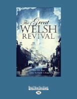 The Great Revival in Wales 161036130X Book Cover