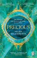 Precious: The History and Mystery of Gems Across Time (Paperback) /anglais 1529177464 Book Cover