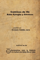 Caminos de If�. Eyiogbe y Omol�os 1105074110 Book Cover