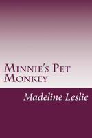 Minnie's Pet Monkey 1517300339 Book Cover