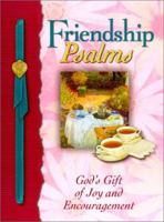 Friendship Psalms: God's Gift Of Joy And Encouragement 1562928333 Book Cover