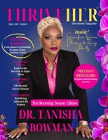 ThriveHER Movement Magazine: June 2026: Blooming Season June Edition (Dr. Tanisha Bowman) B0H3HP4VMD Book Cover