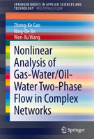 Nonlinear Analysis of Gas-Water/Oil-Water Two-Phase Flow in Complex Networks 3642383726 Book Cover