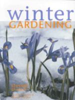 Winter Gardening 1853918911 Book Cover