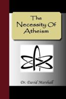 The Necessity of Atheism 1544712332 Book Cover