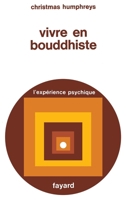 Vivre en bouddhiste 2213001146 Book Cover