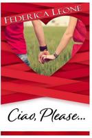 Ciao, Please...: Un diario per amico 1532952724 Book Cover