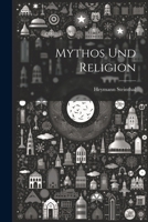 Mythos und Religion 1022748815 Book Cover